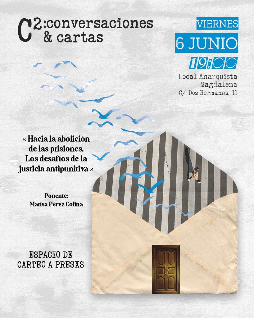 C²: conversaciones y cartas. «Hacia la abolición de las prisiones. Los desafíos de la justicia antipunitiva»